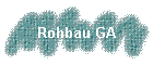 Rohbau GA